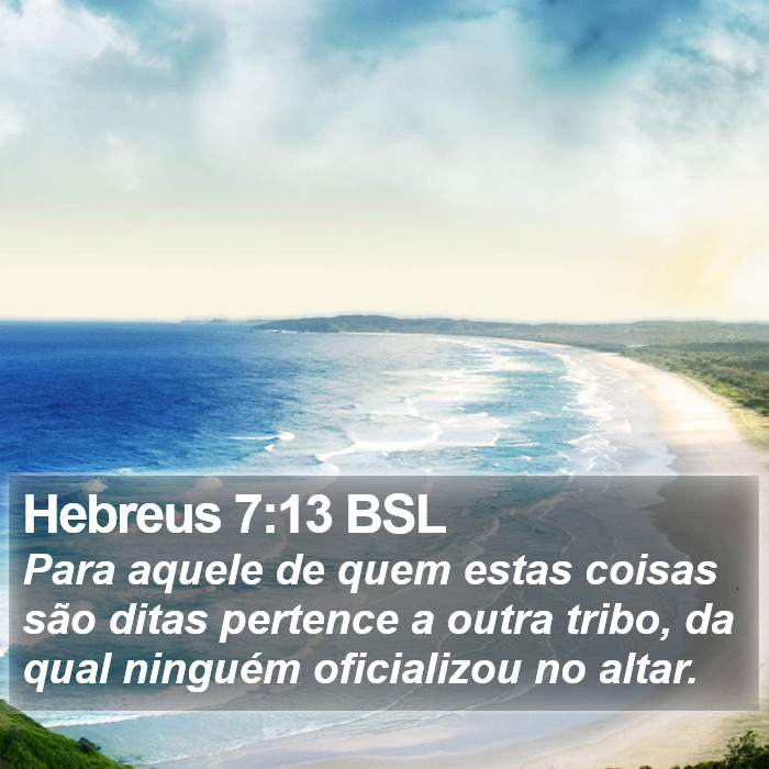 Hebreus 7:13 BSL Bible Study