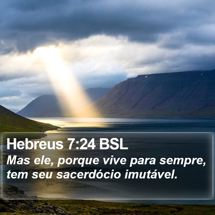 Hebreus 7:24 BSL Bible Study