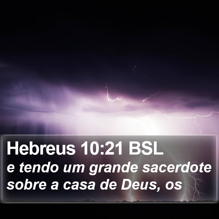 Hebreus 10:21 BSL Bible Study