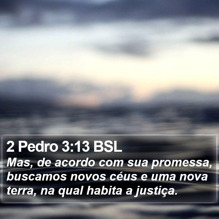 2 Pedro 3:13 BSL Bible Study