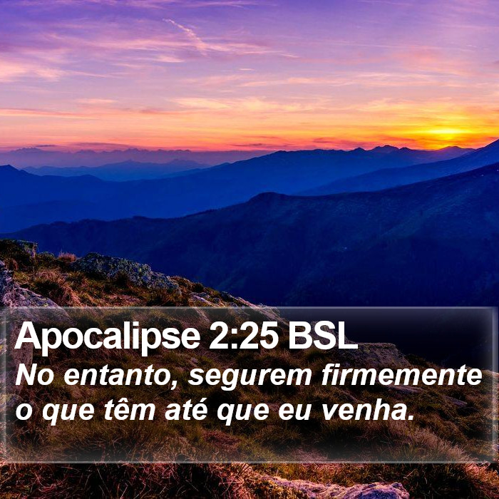 Apocalipse 2:25 BSL Bible Study